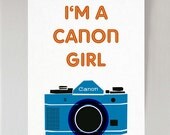I'm a Canon Girl - large print