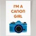 I'm a Canon Girl - large print