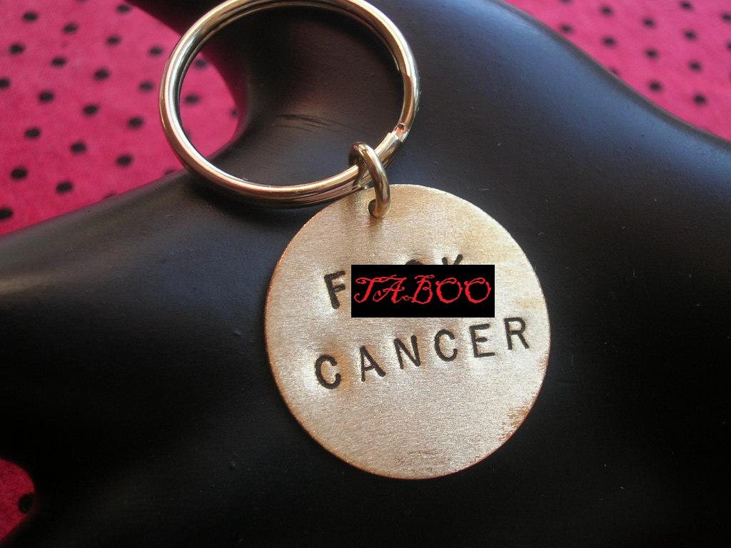 F .CK CANCER Keychain--Stamped Keychain, Brass Disc Key Ring, Breast Cancer Awareness, Cancer Survivor, MATURE, Fuck Cancer