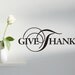 Give Thanks Thanksgiving vinyl wall art decal