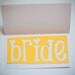 BRIDE Iron-on Letters Outline Yellow