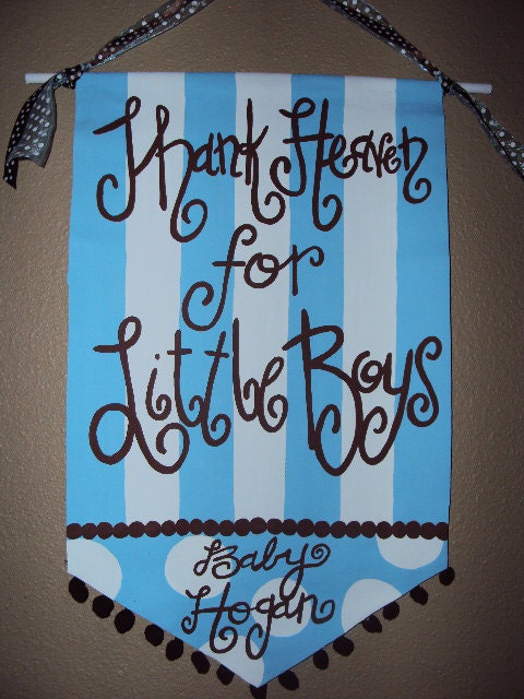 Hand Painted Thank Heaven for Little Boys/ Girls banner