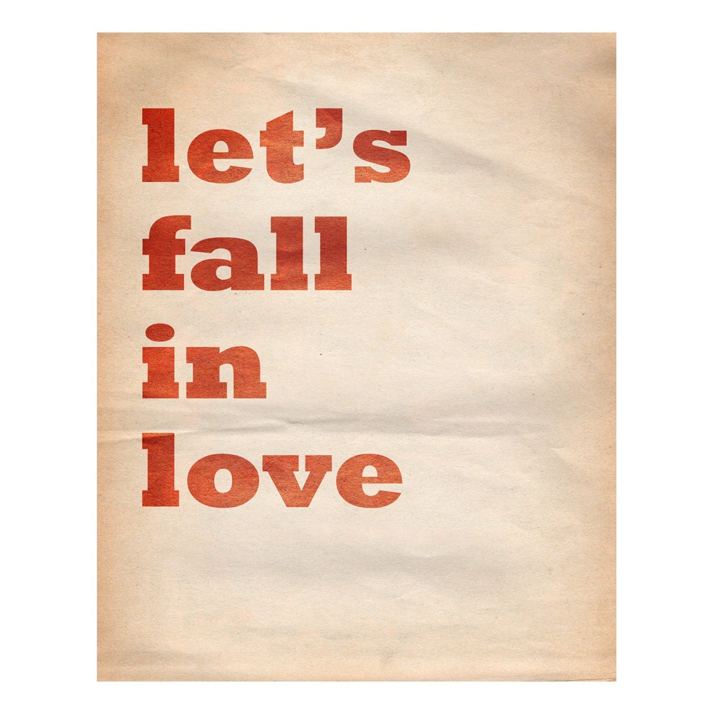 Let's Fall in Love - 8 x 10 Print