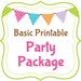 Basic Printable Party Package - Match any design in our shop - Customizable