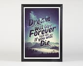 Dream - Quote Print Limited Edition