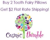 2 Personalized Tooth Fairy Pillows of Your Choice with discounted shipping.
