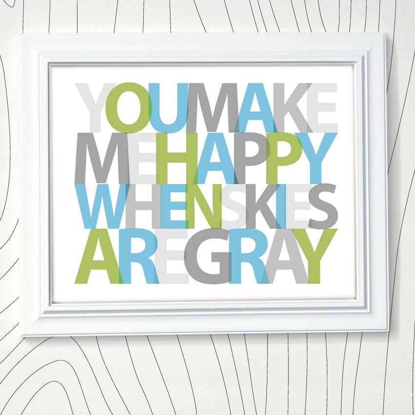 You Make Me Happy When Skies Are Gray, Personalized Boys Nursery Art, Custom Colors 8x10 print