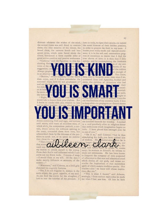 inspirational quote print - YOU IS KIND quote from the Help - printed on vintage book page or page from the Help - ExLibrisJournals