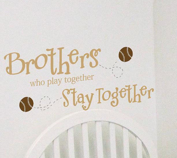 Brothers who play together stay together Baseball- Children -Boys-Vinyl Lettering wall words  quotes graphics Home decor itswritteninvinyl