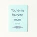 Snarky Mom Card - You're My Favorite Mom (so far)