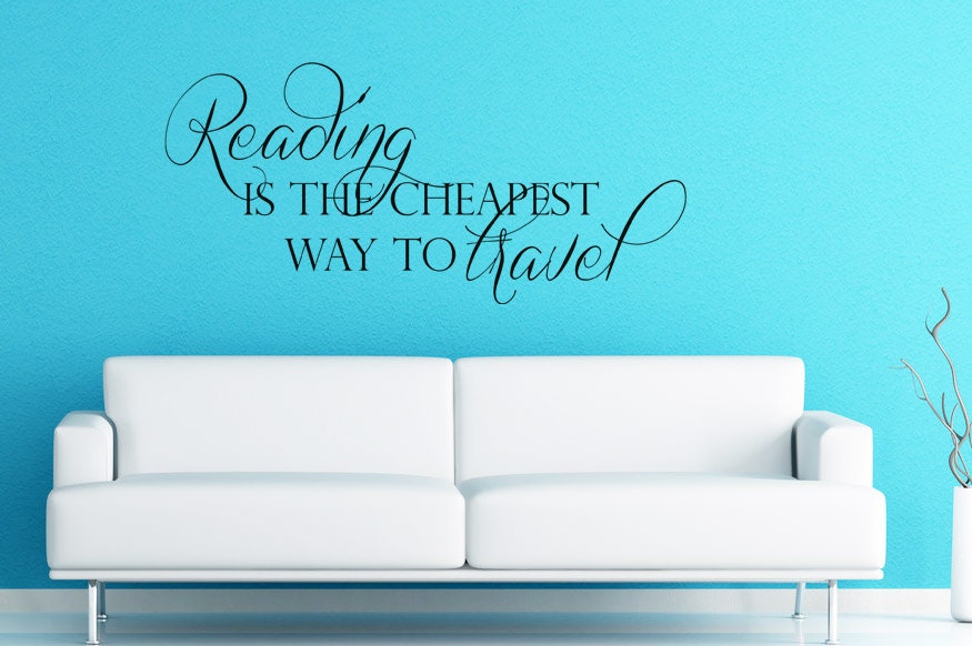 Children Wall Decals - Nursery Wall Decal - Kids Room Decor -  Vinyl Decal Quote - Reading is the cheapest way to travel