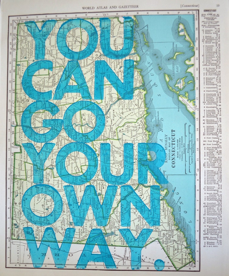 Connecticut   / You Can Go Your Own Way/ Letterpress Print on Antique Atlas Page