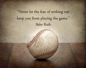 Baseball Art: 10x8 Baseball Poster "Never let the fear of striking out keep you from..."   Baseball Decor, Boy's Room Decor, Sports Decor