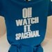Small Oi Watch it Spaceman - Ladies Fitted Tee Antique Sapphire