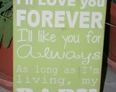 I'll love you forever quote hand painted wood sign