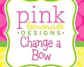Change a Bow