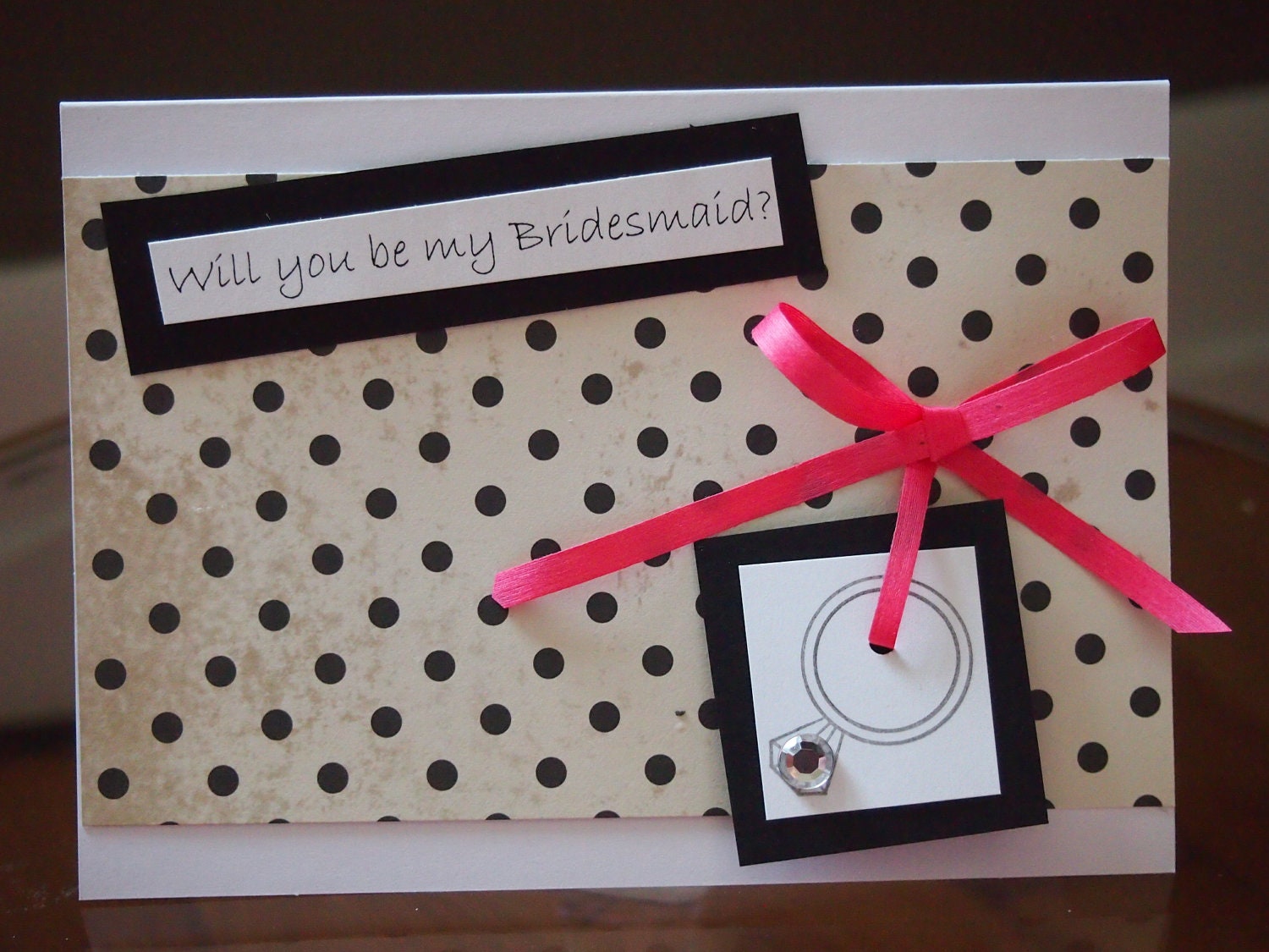 Will you be my bridesmaid card