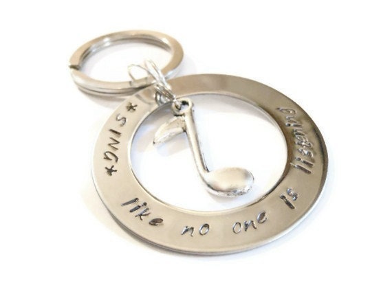 Music Keychain "SING like no one is listening" hand stamped keychain with music note charm by Moonstone Creations - MoonstoneCreation