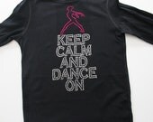 Long Sleeved t-shirt with Keep Calm Dance On