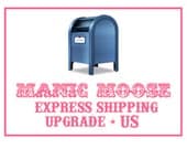 Upgrade to US Express Shipping (overnight delivery in most states)