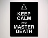 Keep Calm and Master Death 8" x 10" Print / Harry Potter Inspired / Wall Art
