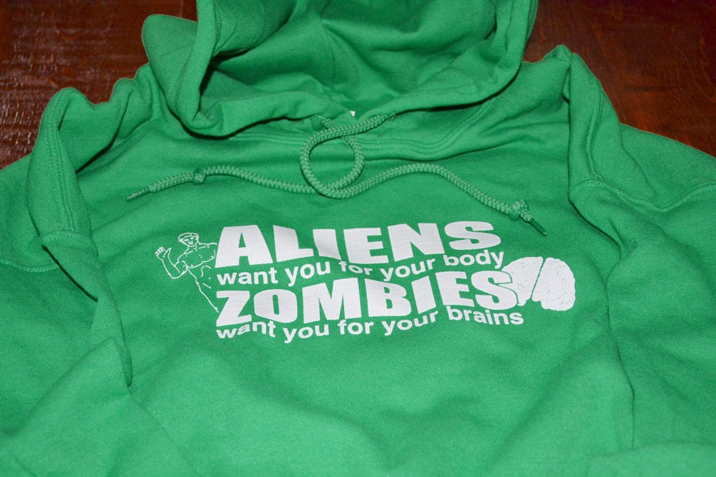 Aliens & Zombies geek hoodie hooded sweatshirt kelly green geekery unisex men women kids brains body scary horror creature desires
