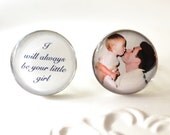 Custom Photo Cufflinks - I will always be your little girl in script font- heirloom keepsake gift
