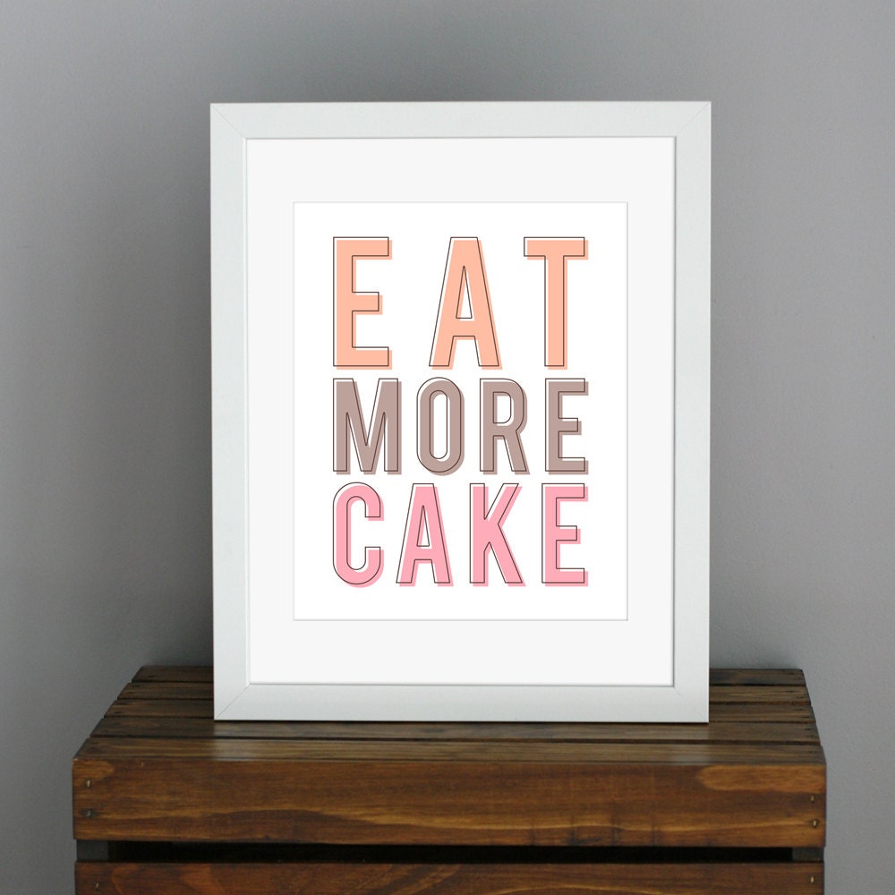 Retro Typography Art Print - Eat More Cake - kitchen food art, vintage home decor, gift for her - pastel colors, orange brown pink - 8 x 10 - CisforColor