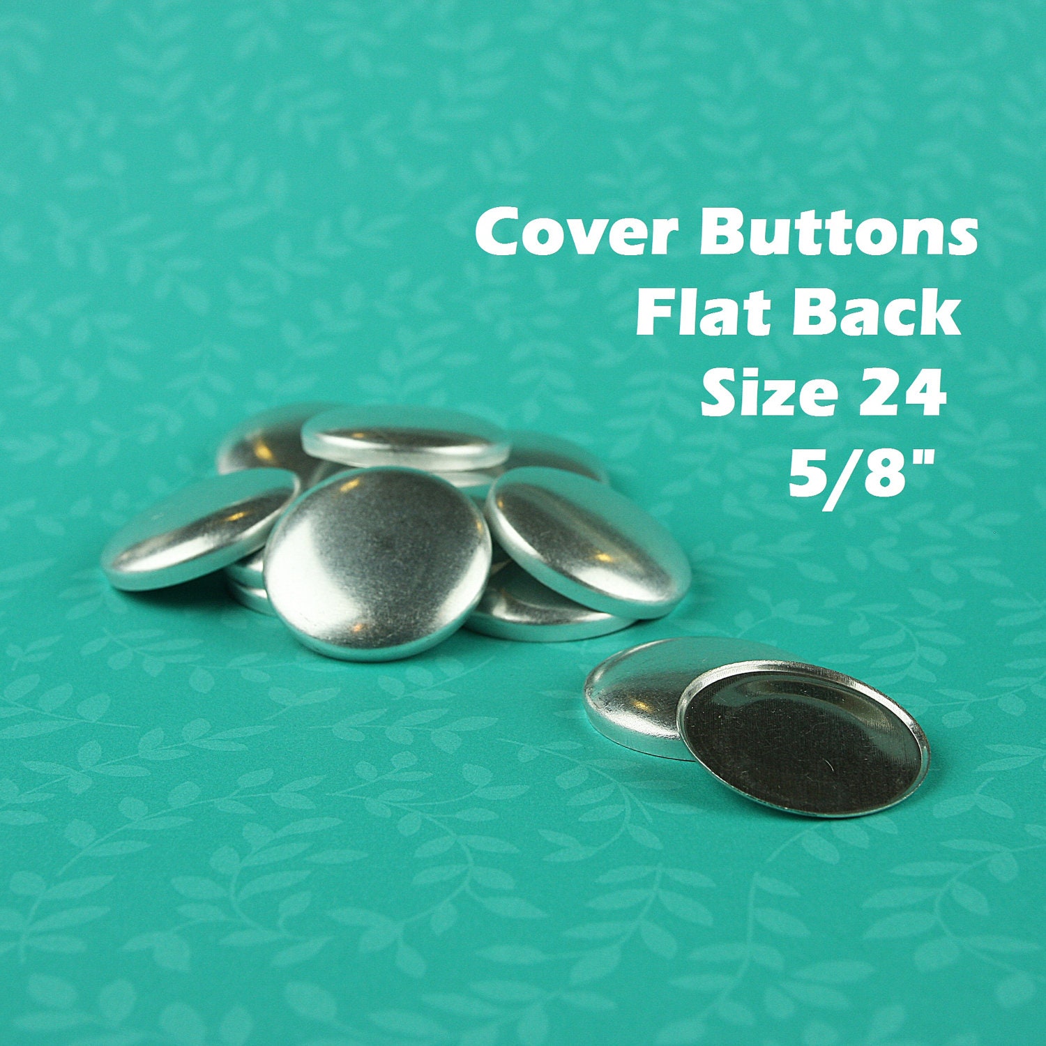 200 FLAT BACK Size 24 (5/8 Inch) Fabric Cover Buttons/Button (Ships from the USA) Use to make Fabric Covered Buttons