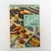 Mid Century Lunch Box Cookbook - 336 Taste Tempting Lunch Box Foods -From The Chicago Culinary Institute - 1955