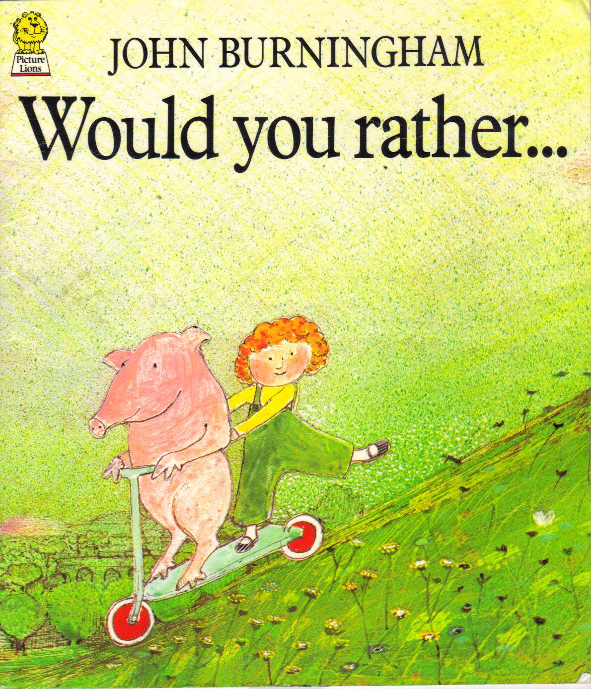 John Burningham Would you rather . . .