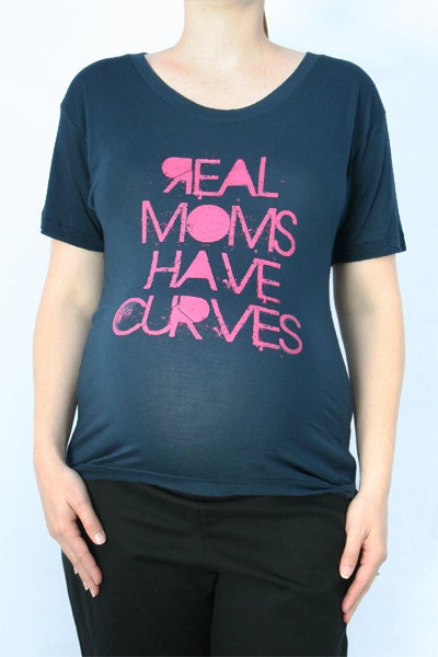 Maternity Womens Silky Tshirt T Shirt Screen Printed Real Moms Have Curves