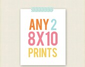 ANY 2 8x10 Prints