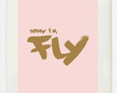 Print Inspirational: 8 "X 10" Fly, Typography, Office Art, Wall print gallery, graffiti