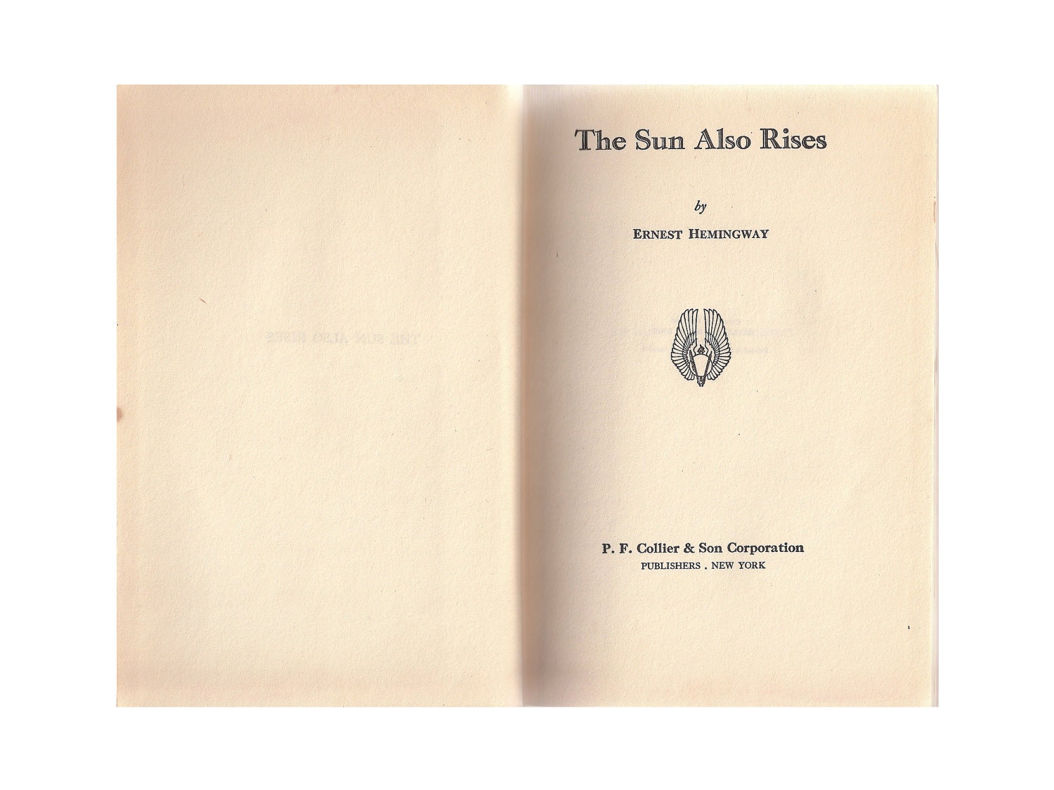 The Sun Also Rises - Ernest Hemingway - Classic American Novel