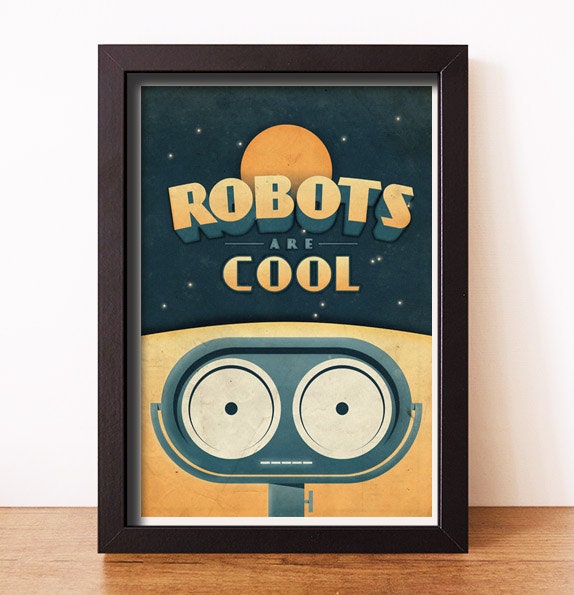 Robots are Cool Poster Art Print 11" x 17"