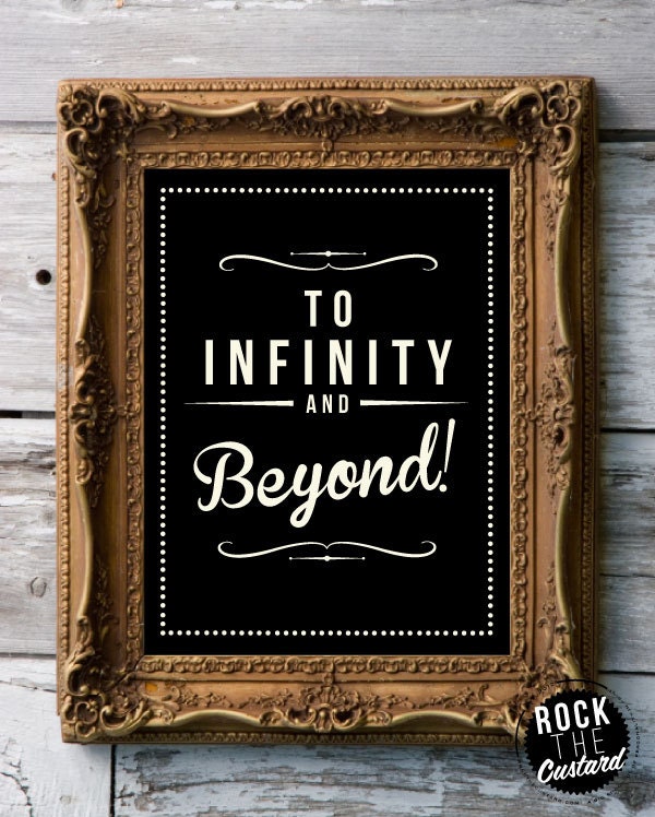 Retro Inspirational Quote Giclee Art Print - Vintage Typography Decor - Customize - Infinity & Beyond UK