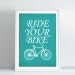 Bicycle typographic poster - Ride your bike - Retro-Style typographic custom color print A3