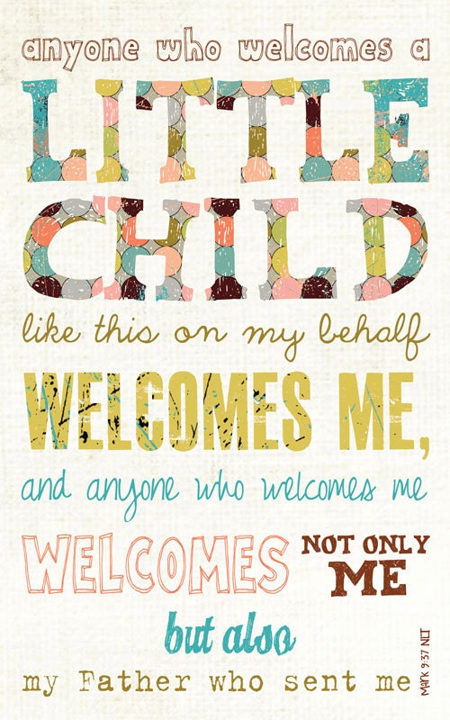 Baby Gift, Baby Shower present, Adoption gift, Scripture Art, Bible Verse Art, Faith Based Art, Mark 9:37, 5x8 art print on wood