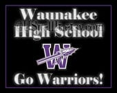Waunakee High School Go Warriors Image 8"x10" print