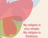My Religion is Kindness - Dalai Lama Inspirational Typography Modern Wall Art Print - 8 x 10 Cream Pink Black Red Gray