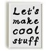 A4 Typography Poster, quote print, apartment decor, inspirational art - Let's Make Cool Stuff