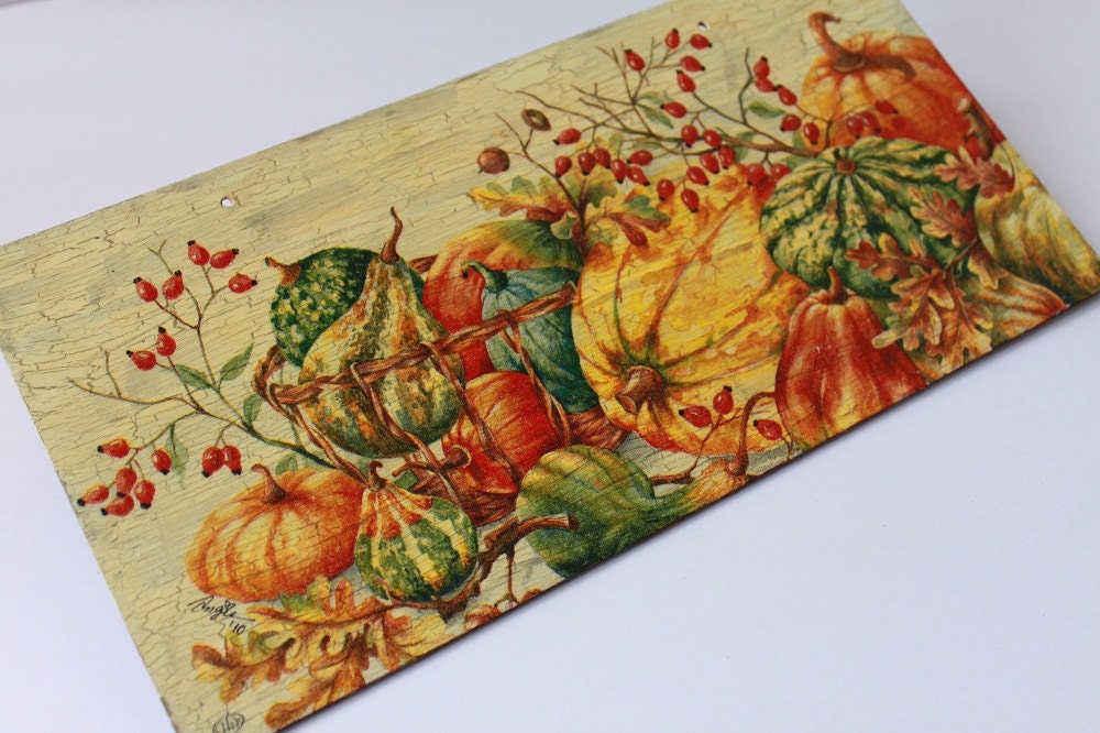Items similar to Decoupaged Wooden Plaque, Thanksgiving, Autumn, Pumpkin, Guord, Orange, Mod