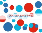 Circle Confetti Garland - 12 Feet - 4 Yards - Pick Your Own Colors - Birthday Holiday Mitzvah Wedding Decoration Il_170x135