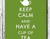 Modern fun kitchen wall print, Keep Calm and Carry On, Tea poster,Irish humor print, Typography Digital Art Print, Custom colors font 8 x 10
