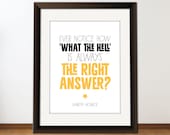 INSTANT Download, Humor Quote Print, Printable Typography Art , Download And Print JPEG Image - The Right Answer