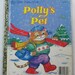Polly's Pet, Vintage LIttle Golden Book, by Lucille Hammond, illustrated by Amye Rosenberg, 1984