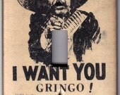 Vintage "I Want You Gringo"  Pancho  Villa Mexican Revolution Poster Switchplate Cover - Single Regular size (615)