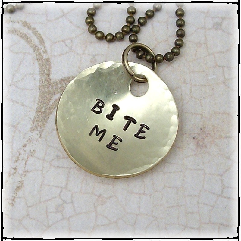 Bite Me Hand Stamped Necklace on Brass
