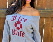 FIRE WIFE Off the Shoulder Girly Sweatshirt.  Size MEDIUM